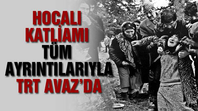 hocali-katliami-ozel-yayin-ile-trt-avaz-da