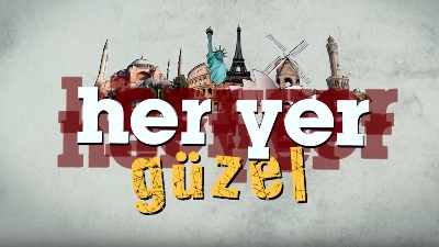 her-yer-guzel