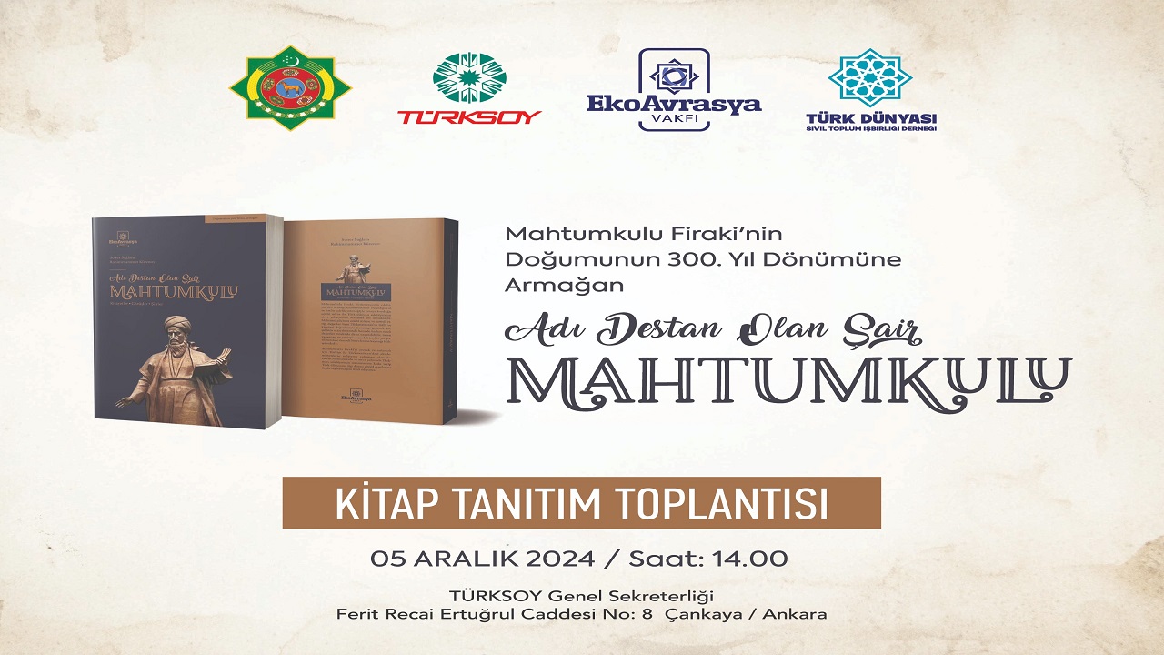 adi-destan-olan-sair-mahtumkulu-kitabi-ankarada-tanitildi