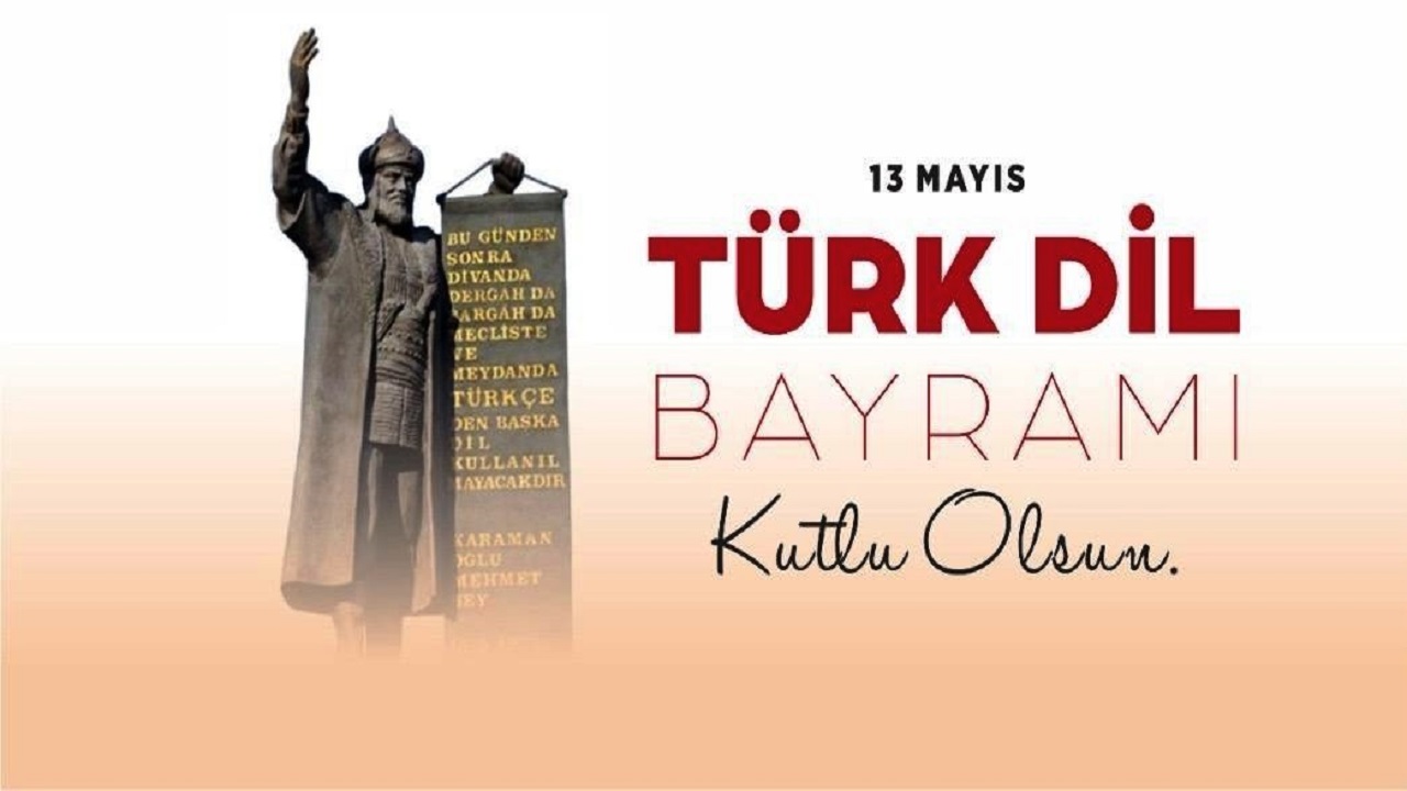 turkcenin-gurur-gunu-13-mayis-turk-dil-bayrami-kutlaniyor